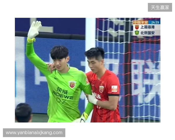 半场-海港暂0-2铜梁龙 恩加德乌、陈纯新破门 颜骏凌出击送大礼